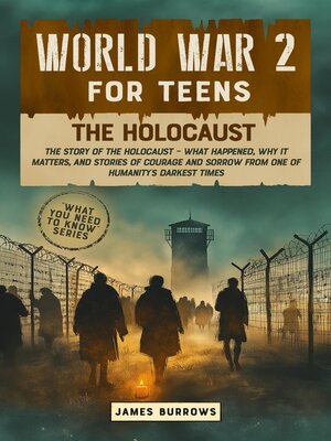cover image of World War 2 for Teens--The Holocaust